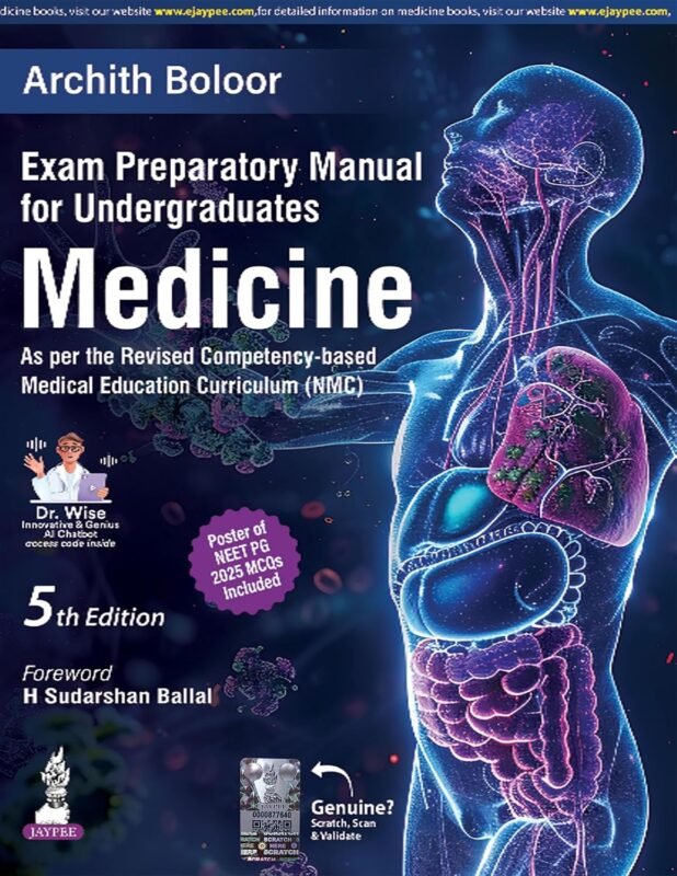 Exam Preparatory Manual for Undergraduates Medicine, 5/E for MBBS Final Year | Textbook cum Revision Guide for NEET PG, INI-CET and FMGE | High-quality Clinical Photographs, Radiographs, ECGs