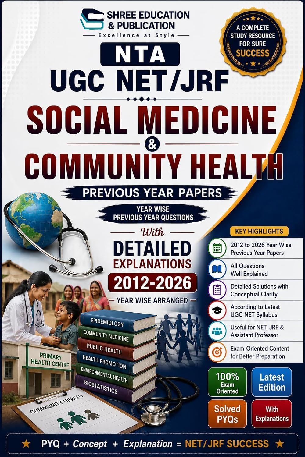 NTA UGC NET JRF Social Medicine Community Health Previous Year Papers | Solved Questions with Detailed Explanation | Subjectwise Practice Book | Exam Preparation Study Guide | 2012-2026