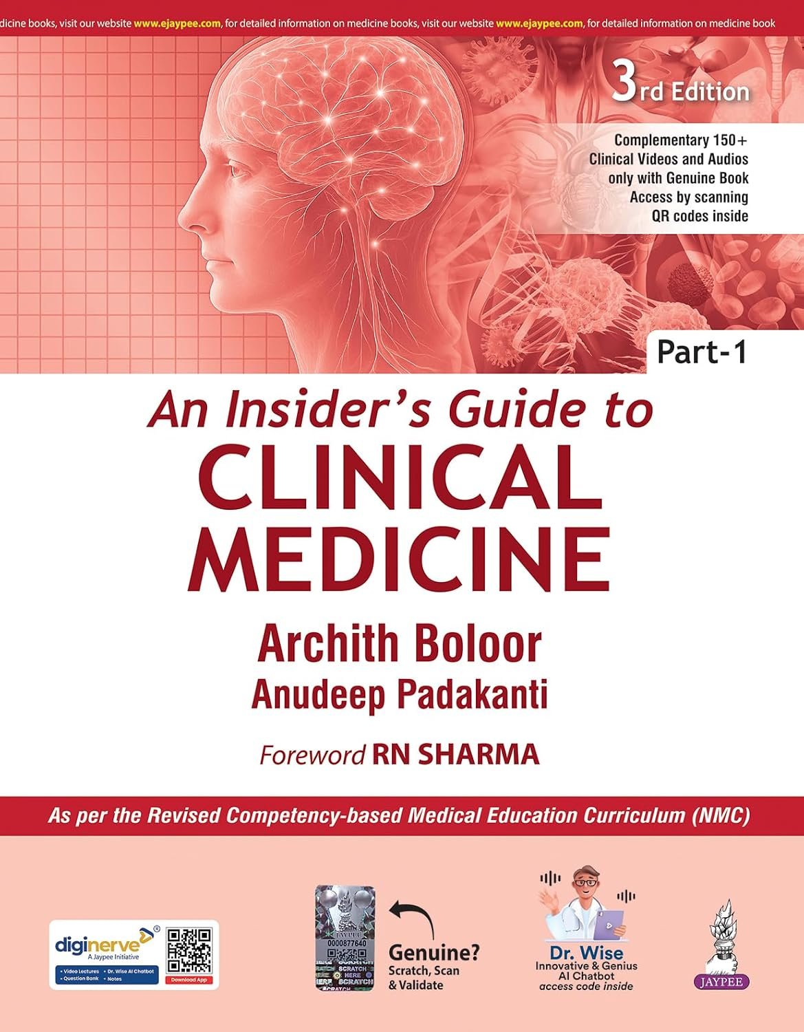 An Insider's Guide to Clinical Medicine (Part-1), 3/E for MBBS Students and PG Curriculum | Symptom-Based Clinical Examination, Case Presentation Templates, ECG, X-ray, Spotters and Viva Preparation