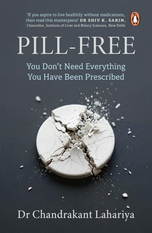 Pill-Free: You Don't Need Everything You Have Been Prescribed | Reduce Medicines. Reverse Lifestyle Diseases. Reclaim Your Health.
