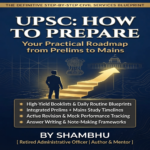 UPSC: How to Prepare Your Practical Roadmap from Prelims to Mains